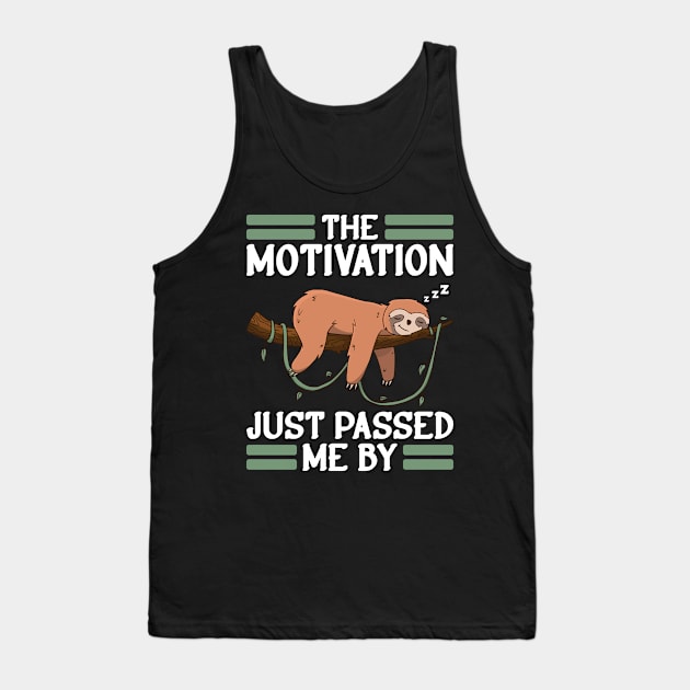 Sloth Sleeping Napping Motivation Just Passed Me Tank Top by auviba-design